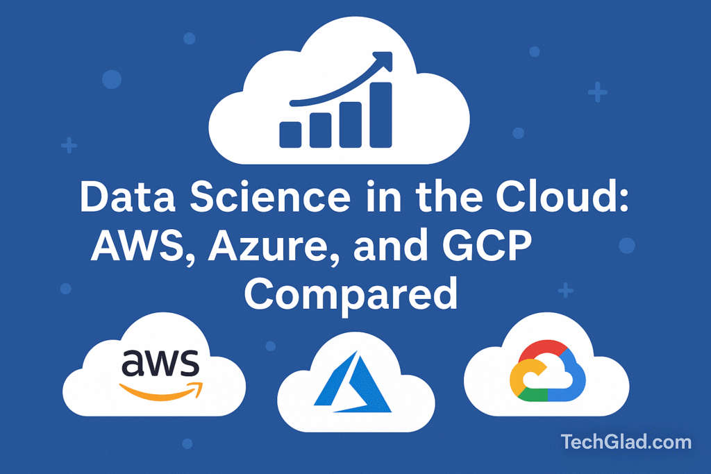 Data Science in the Cloud AWS Azure GCP