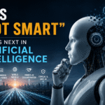High-quality cinematic illustration showing a humanoid robot in deep thought beside the headline “AI Is ‘Not Smart’: What’s Next in Artificial Intelligence,” with icons representing multimodal AI, world models, human-AI collaboration, and ethical AI.